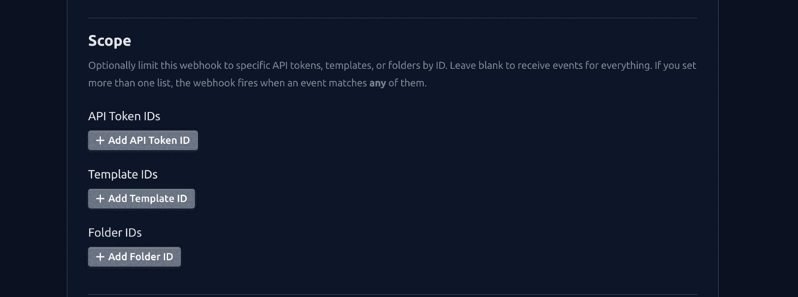 Scope section of the webhook form for limiting it to API token, template or folder IDs